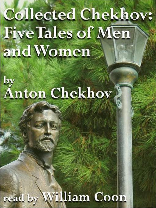 Title details for Five Tales of Men and Women by Anton Chekhov - Wait list